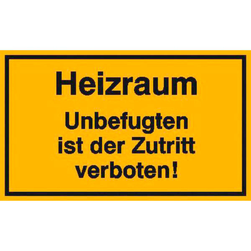 panneau indicateur SafetyMarking®, « Chaufferie Accès interdit aux personnes non autorisées ! »